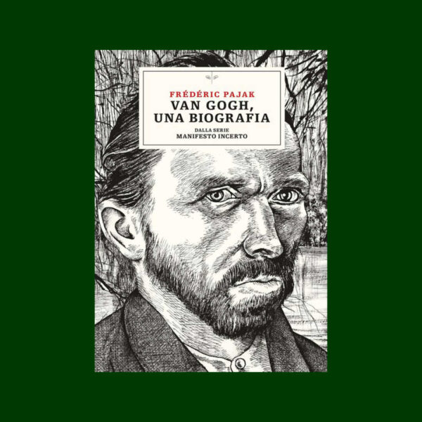 Van Gogh. Una biografia