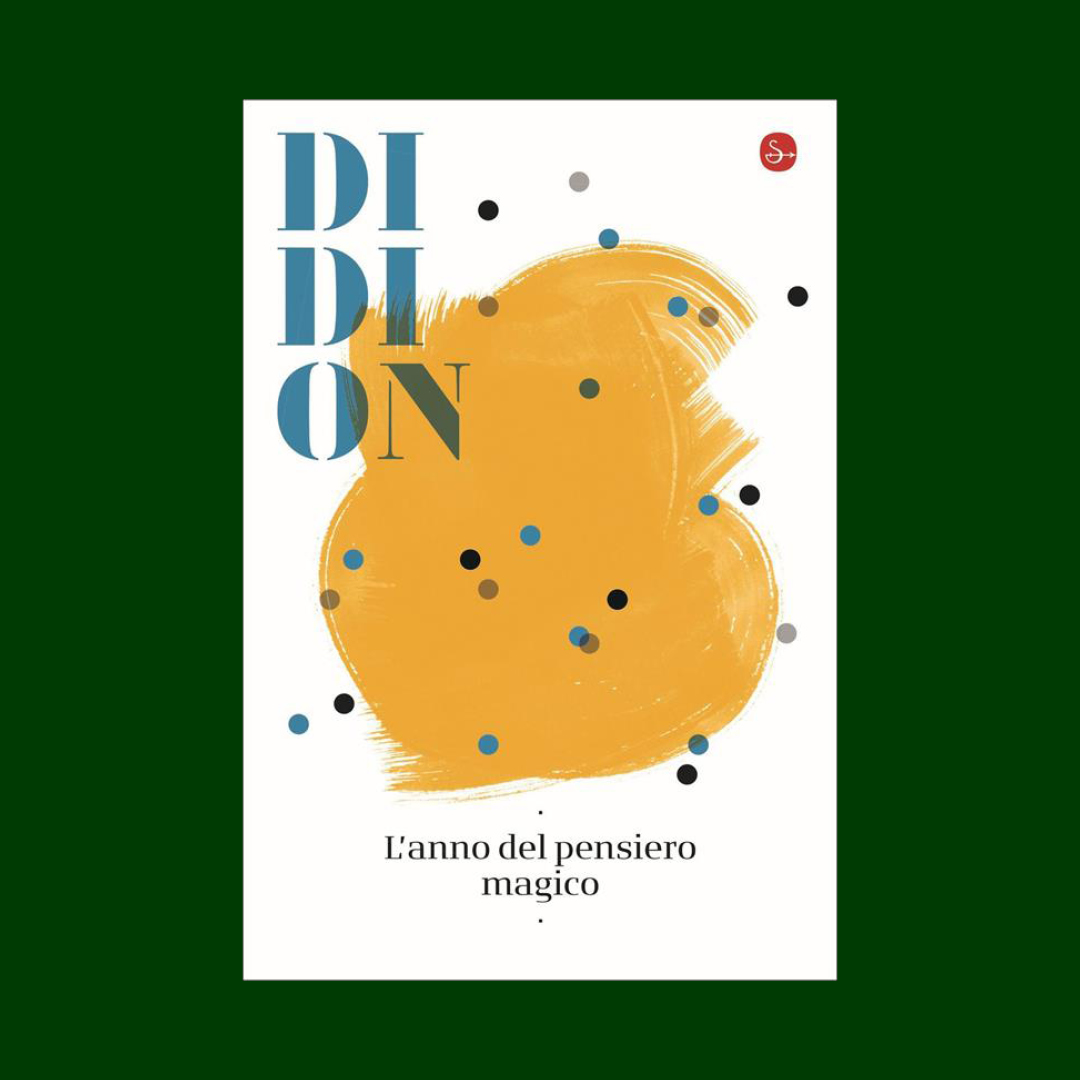 L'anno del pensiero magico