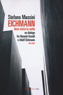 Eichmann. Dove inizia la notte