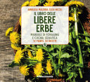 Il libro delle libere erbe