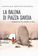 La balena di Piazza Vittorio