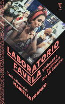 Laboratorio favela. Violenza e politica