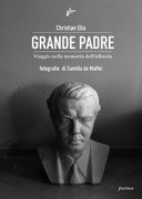 Grande padre. Viaggio nella memoria dell’Albania