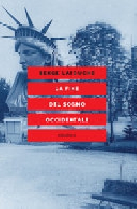 La fine del sogno occidentale