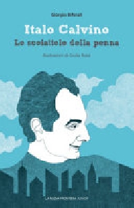 Italo Calvino. Lo scoiattolo della penna