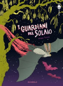 I guardiani del solaio