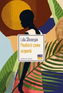 Prudenti come serpenti
