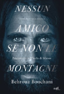Nessun amico se non le montagne