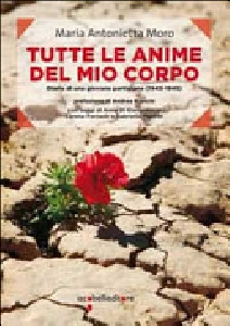 Tutte le anime del mio corpo