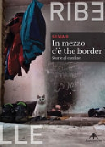In mezzo c'è the border