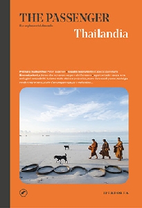 THAILANDIA. THE PASSENGER. PER ESPLORATO