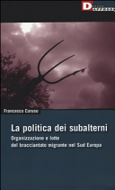 La politica dei subalterni. Organizzazio