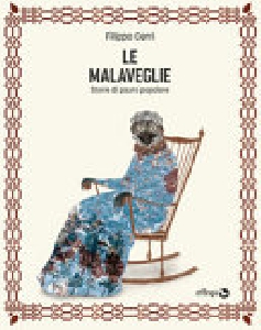 Le malaveglie. Storie di paura popolare