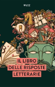 Il libro delle risposte letterarie