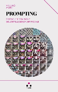 Prompting. pratiche e politiche dell'ia