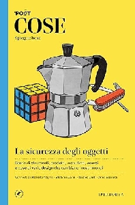 Cose spiegate bene. la sicurezza degli o