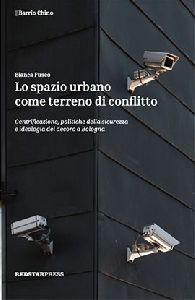 Lo spazio urbano come terreno di conflit