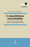 Il maschilismo orecchiabile. mezzo secol