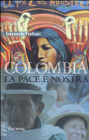 Colombia. La pace è nostra