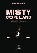 Misty copeland la mia anima