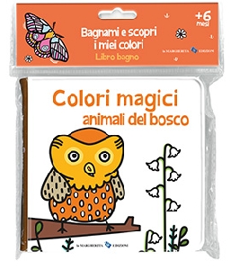 ANIMALI DEL BOSCO. COLORI MAGICI. EDIZ.