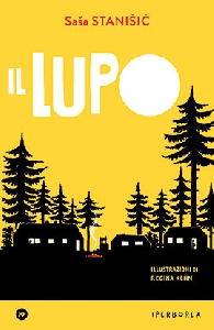 Lupo. ediz. illustrata