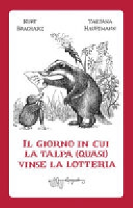Il giorno in cui la talpa (quasi)
