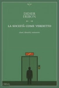 La società come verdetto