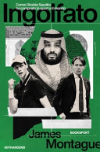 INGOLFATO. COME L'ARABIA SAUDI