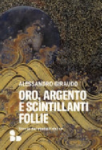 Oro, argento