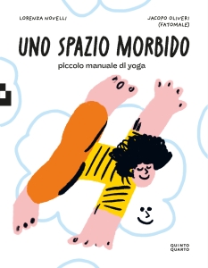 SPAZIO MORBIDO. PICCOLO MANUALE DI Y