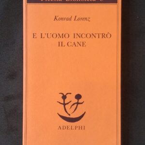 E l'uomo incontro' il cane